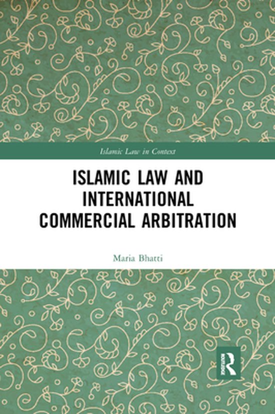 Islamic Law in Context - Islamic Law and International Comme ... - cover
