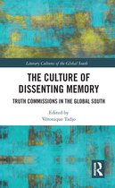 Literary Cultures of the Global South - The Culture of Dissenting Memory