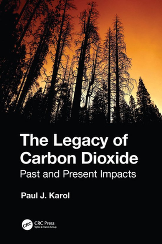 The Legacy of Carbon Dioxide - cover