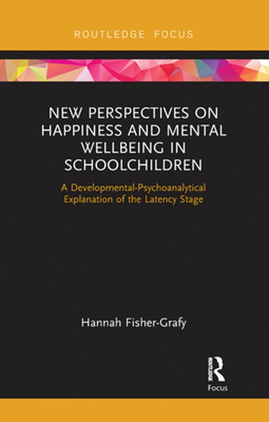 New Perspectives on Happiness and Mental Wellbeing in School ... - cover