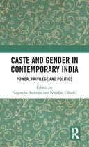 Caste and Gender in Contemporary India