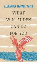 Writers on Writers5- What W. H. Auden Can Do for You