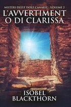 L'avvertimento di Clarissa (Misteri delle Isole Canarie - Volume 2)