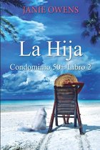 La Hija (Condominio 50+ Libro 2)