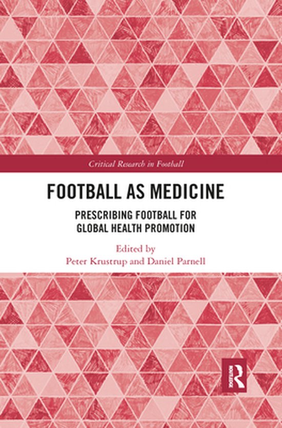Critical Research in Football - Football as Medicine - cover
