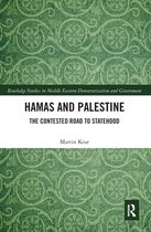 Routledge Studies in Middle Eastern Democratization and Government - Hamas and Palestine