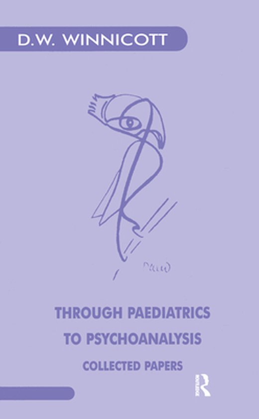 Through Paediatrics to Psychoanalysis - cover
