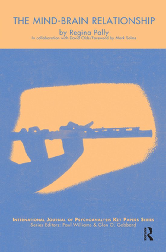 The IJPA Key Papers Series - The Mind-Brain Relationship - cover