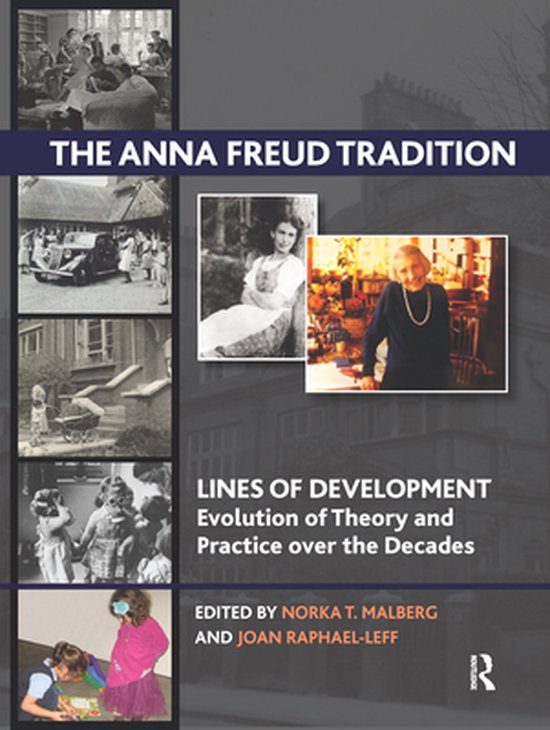 The Lines of Development - The Anna Freud Tradition - cover