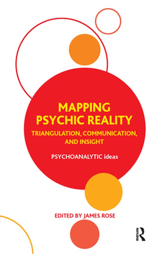 The Psychoanalytic Ideas Series - Mapping Psychic Reality - cover