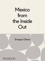 Mexico from the Inside Out