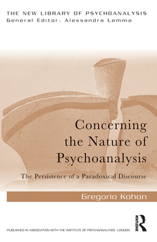 The New Library of Psychoanalysis - Concerning the Nature of ... - cover