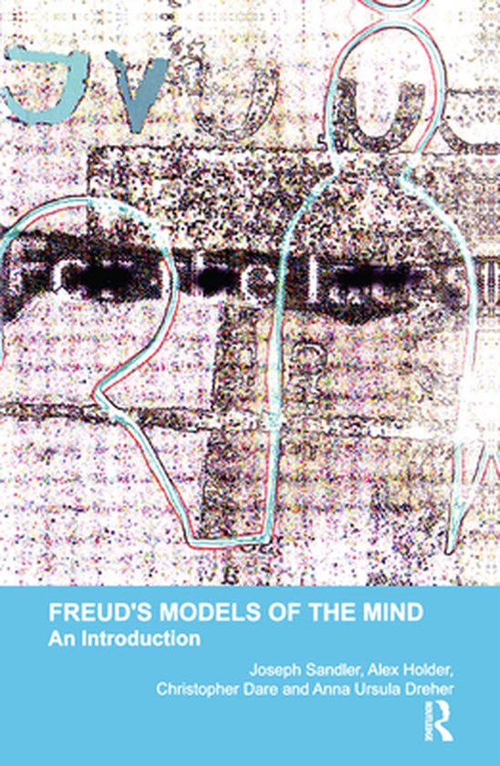 The Psychoanalytic Monograph Series - Freud's Models of the  ... - cover