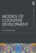 Psychology Press & Routledge Classic Editions - Models Of Cognitive Development