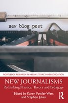 Routledge Research in Media Literacy and Education - New Journalisms