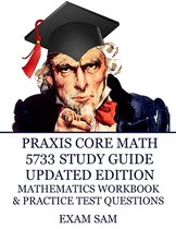 Praxis Core Math 5733 Study Guide Updated Edition