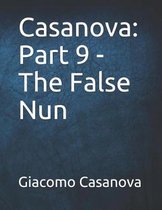 Casanova: Part 9 - The False Nun