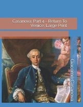 Casanova: Part 4 - Return to Venice