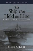 The Ship that Held the Line