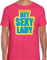 Foute party Hey sexy lady verkleed/ carnaval t-shirt roze heren - Foute hits - Foute party outfit/ kleding M
