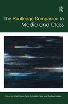 Routledge Media and Cultural Studies Companions - The Routledge Companion to Media and Class