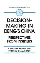 Decision-making in Deng's China