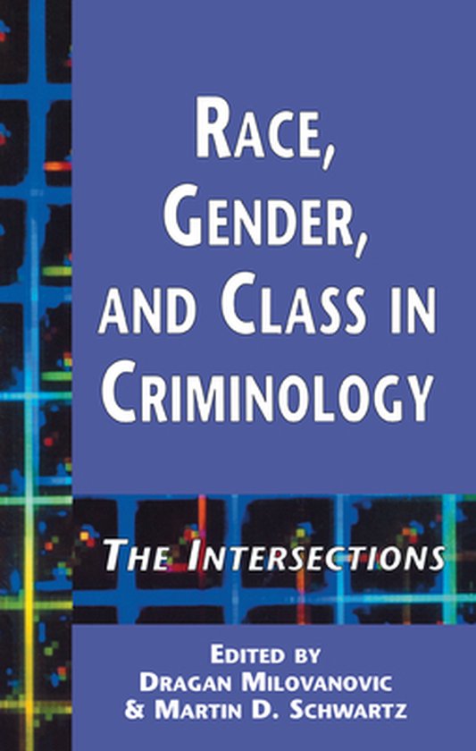 Current Issues in Criminal Justice Race, Gender, and Class in