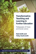 Key Issues in Social Justice- Transformative Teaching and Learning in Further Education