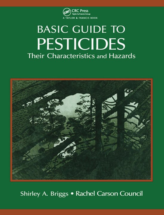 Basic Guide To Pesticides: Their Characteristics And Hazards - cover