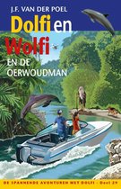 De spannende avonturen met Dolfi 29 - Dolfi en Wolfi en de oerwoudman