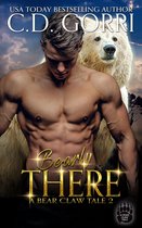 The Bear Claw Tales 2 - Bearly There