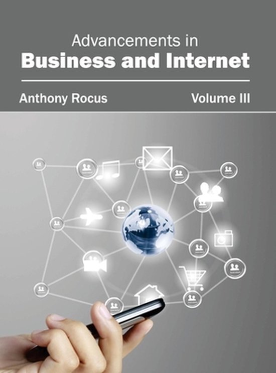 Advancements in Business and Internet: Volume III - cover