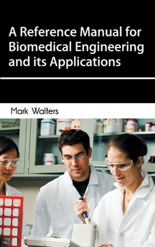 Reference Manual for Biomedical Engineering and Its Applicat ... - cover