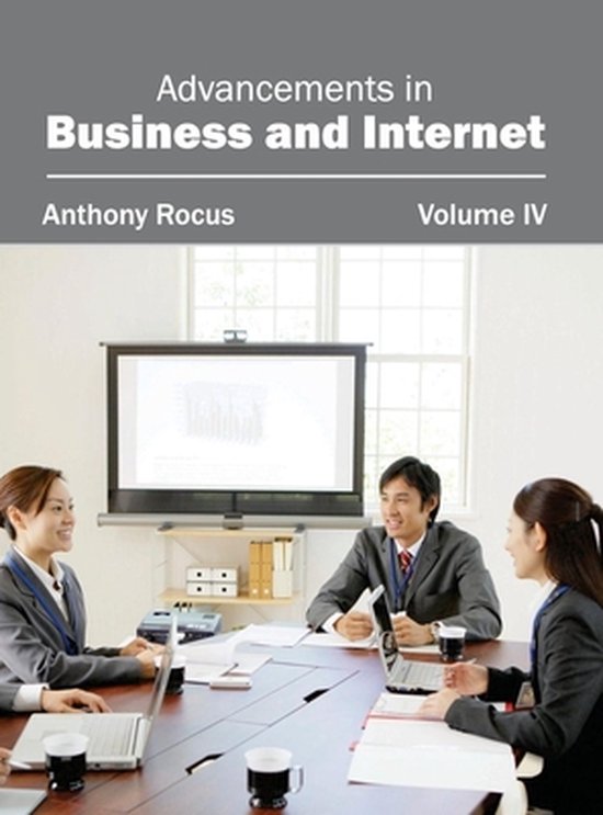 Advancements in Business and Internet: Volume IV - cover