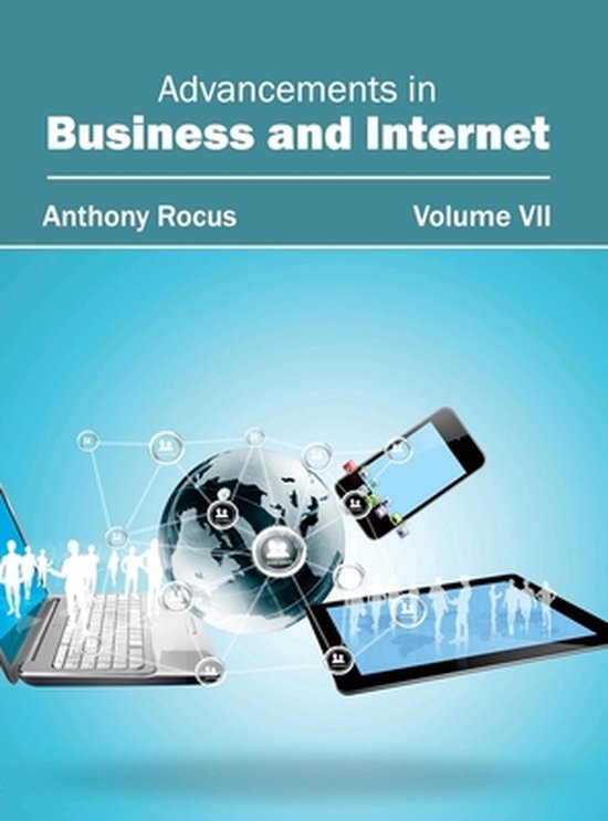 Advancements in Business and Internet: Volume VII - cover