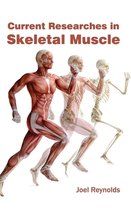 Current Researches in Skeletal Muscle