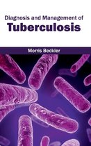 Diagnosis and Management of Tuberculosis