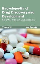 Encyclopedia of Drug Discovery and Development: Volume VI (Essential Topics in Drug Discovery)
