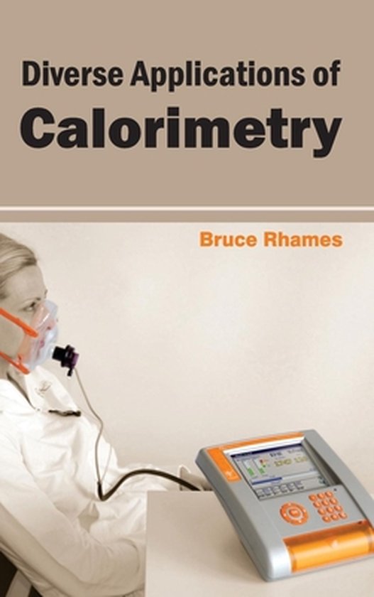 Diverse Applications of Calorimetry 9781632381170 Boeken