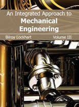 An Integrated Approach to Mechanical Engineering