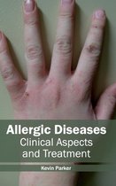 Allergic Diseases: Clinical Aspects and Treatment