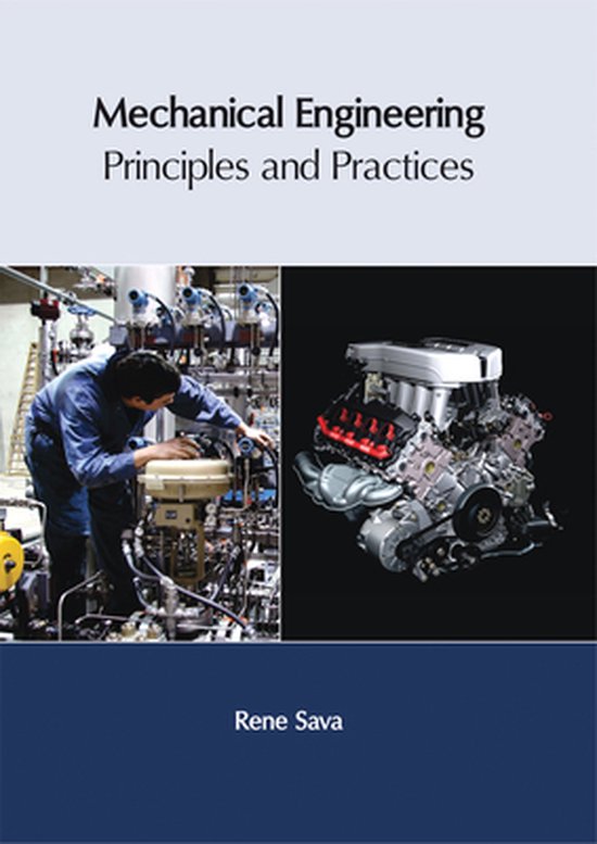 Mechanical Engineering Principles and Practices 9781632405807
