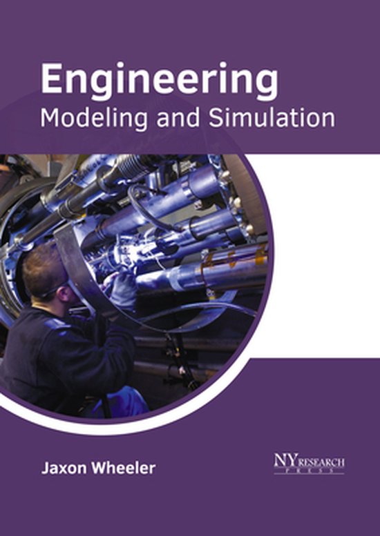 Engineering Modeling and Simulation 9781632387462 Boeken