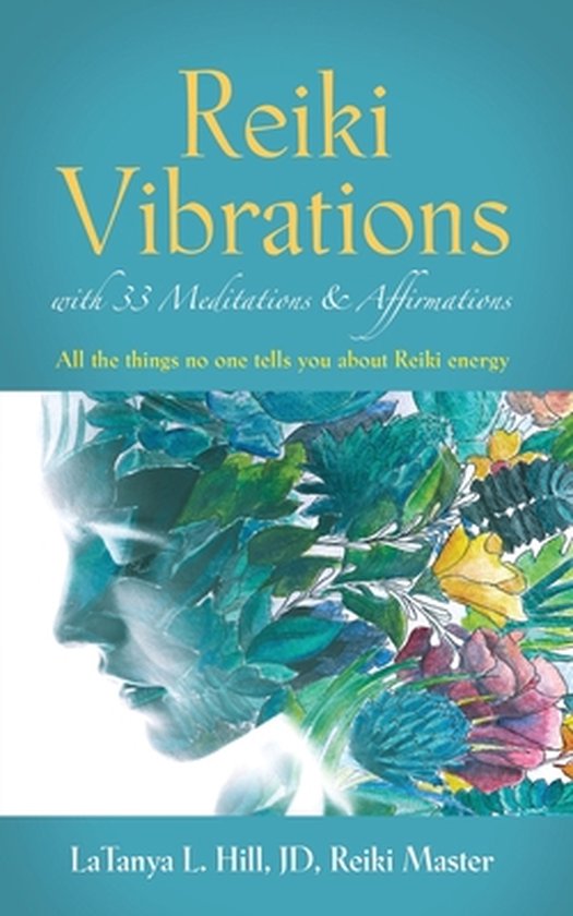 Reiki Vibrations with 33 Guided Meditations and Affirmations - cover
