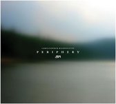 Christopher Bissonnette - Periphery (CD)