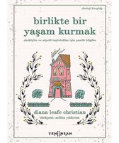 Birlikte Bir Yaşam Kurmak