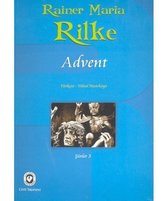 Maria Rilke, R: Advent