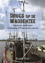 Drugs op de Waddenzee