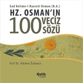 Hz. Osman'ın 100 Veciz Sözü