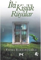 İki Kişilik Rüyalar